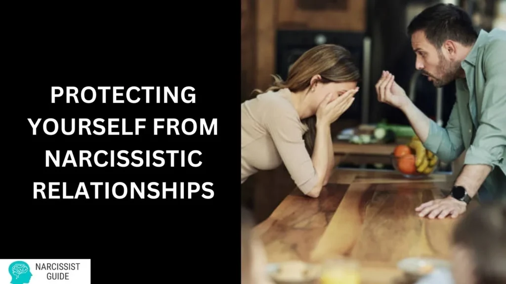 Protecting Yourself from Narcissistic Relationships