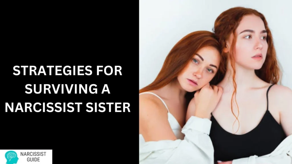 Strategies for Surviving a Narcissist Sister