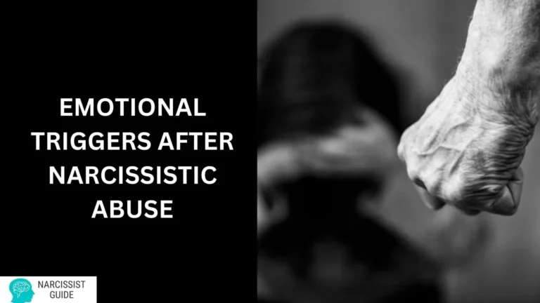 Emotional Triggers After Narcissistic Abuse