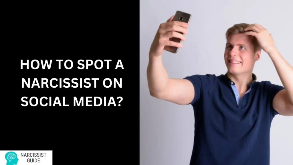 Spot a Narcissist on Social Media