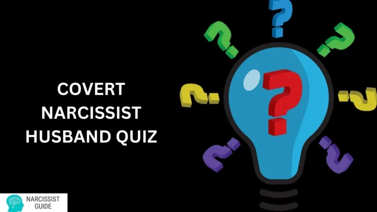 Covert Narcissist Husband Quiz